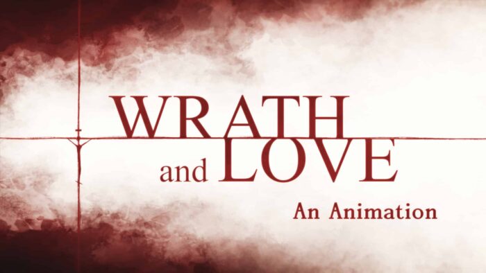 Wrath and Love - An Animation